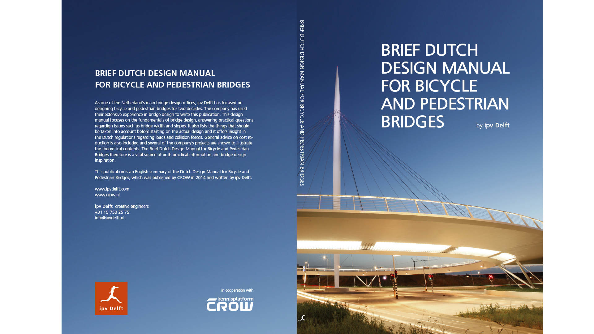 Brief Dutch Design Manual for Bicycle and Pedestrian Bridges